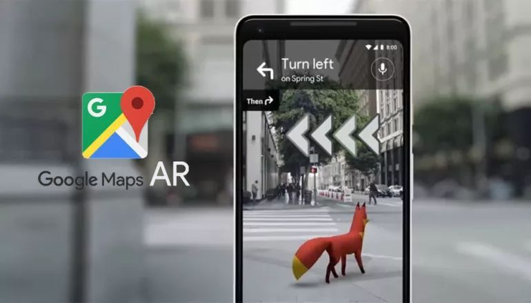 Google地图小范围推出AR实景导航，广泛推出仍需时间